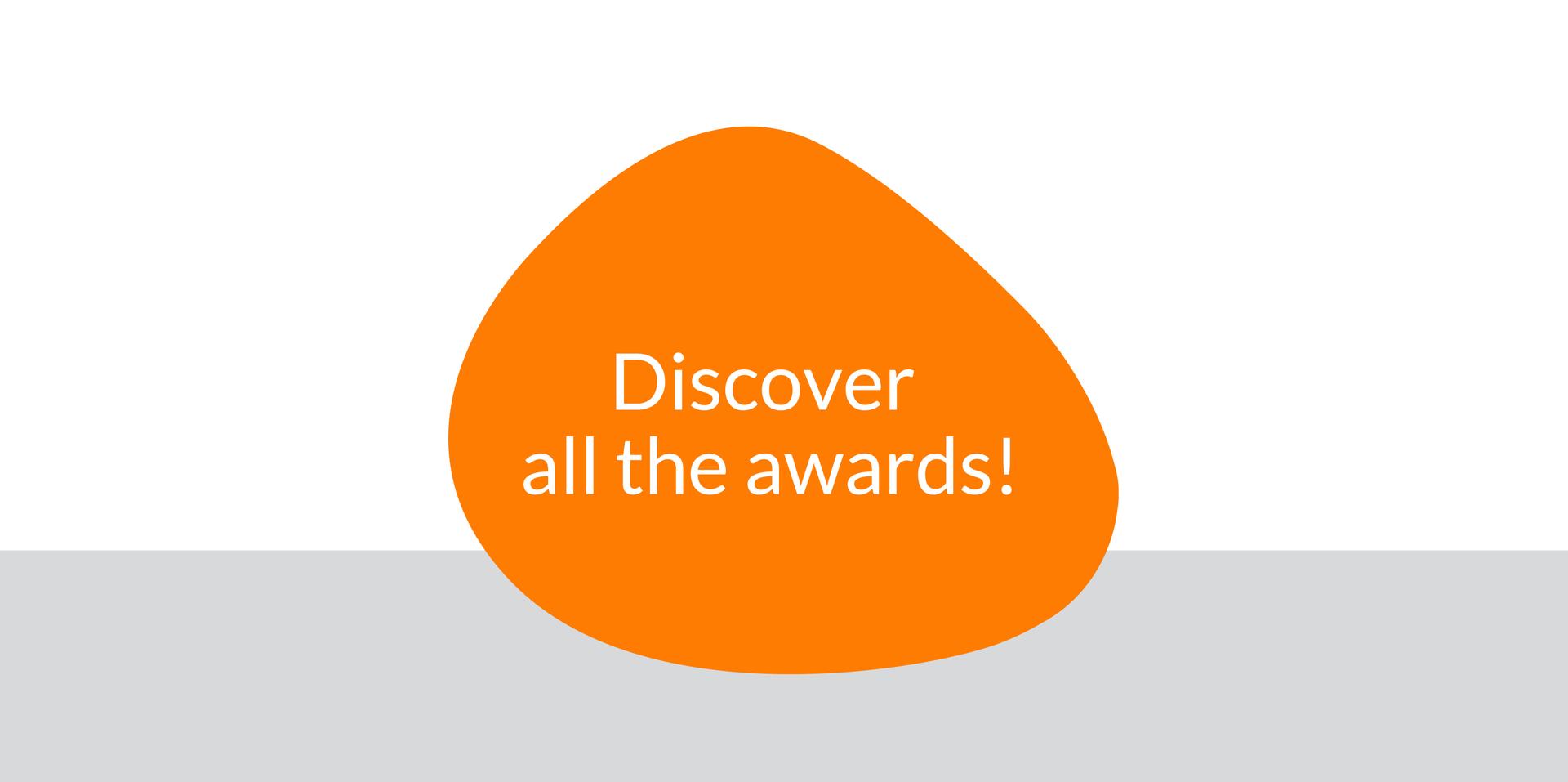 Discover all the awards!